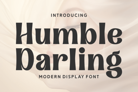 Humble Darling: The Serif Font for Bold, Elegant Design