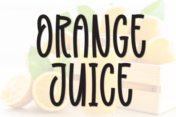 Orange Juice: A Friendly Font for Modern Design